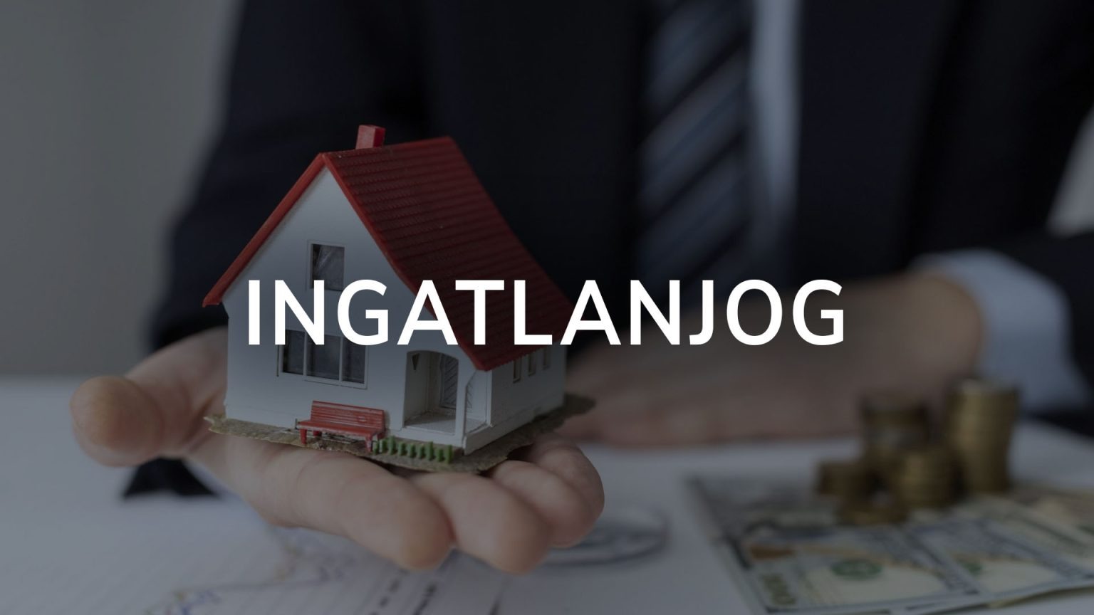ingatlan ügyvéd